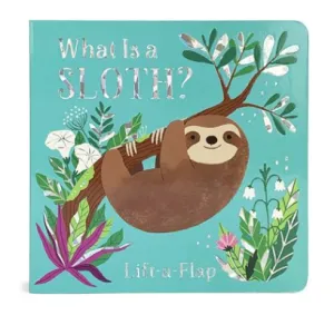 What Is a Sloth?
