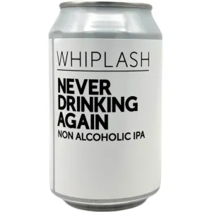 Whiplash Never Drinking Again
